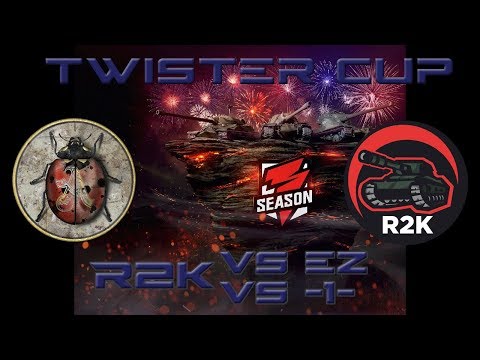 World of Tanks Blitz - Twister Cup Round Robin - R2K vs EZ and vs -1-