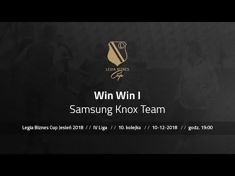 Skrót spotkania Win Win I - Samsung Knox Team ( Legia Biznes Cup Jesień 2018 )