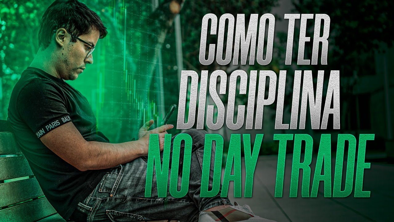Como Ter Disciplina No Day Trade