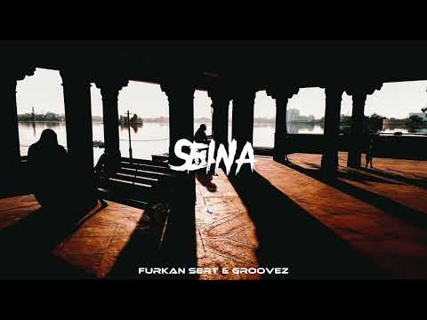 Furkan Sert & Groovez - SEINA
