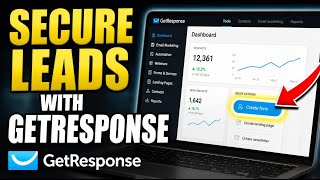 How to Secure Leads with GetResponse - Full Guide