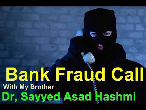 Bank Fraud Call, Debit Credit Card Holder Zarur Sune, ( my younger brother spoke with fake caller)