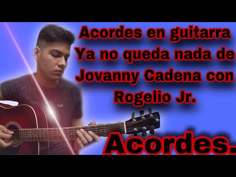 Ya No Queda Nada - Jovanny Cadena