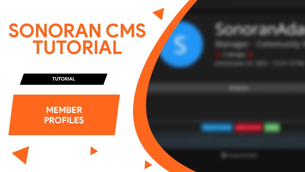 Sonoran CMS Tutorial 17: Member Profile Fields