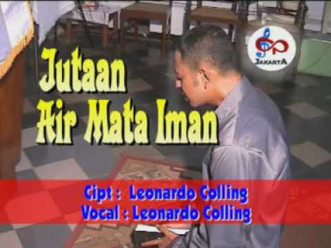 JUTAAN AIR MATA IMAN - LEONARDO COLLING || OFFICIAL MUSIC VIDEO