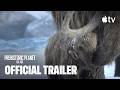 Prehistoric Planet Ice Age Season 3 Official Trailer Apple TV