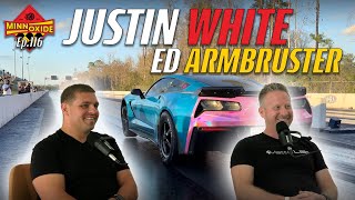 116. Making Fast Cars Last, Tuning LS/LT, Street Cars, w/ Justin White and Ed Armbruster