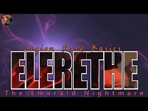 Elerethe: Two Minute Tips | Normal/Heroic | Legion Raid Basics
