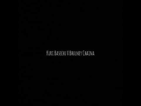 Kuri Basechu X Bhulney Chaina - Samir Shrestha & Akash Khadka (Cover)