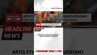 Download lagu Artis FTV Larasati Nugroho Mengalami Kecelakaan mp3 Download lagu Artis FTV Larasati Nugroho Mengalami Kecelakaan mp3