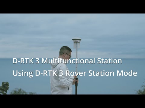 D RTK 3 Multifunctional Station | Using D RTK 3 Rover Station Mode