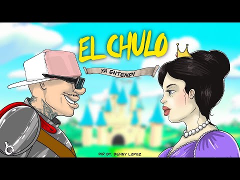 El Chulo - Ya Entendi (Video Oficial)