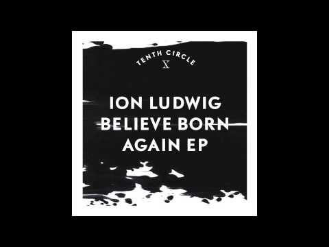 Ion Ludwig - Dwell To The Gate (Tenth Circle)