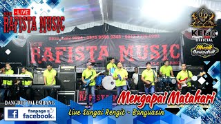 Download lagu Instrument !!! New Rafista Music Palembang || Mengapai Matahari || Live Sungai Rengit mp3