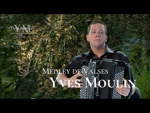 YVES MOULIN - MEDLEY DE VALSES DE PARIS