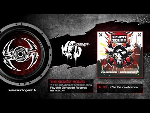 THE SICKEST SQUAD  - 05 - IN 50 THE CELEBRATION - THE CELEBRATION OF DECEREBRATION - PKGCD44