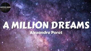 Alexandra Porat - A Million Dreams (Lyrics)