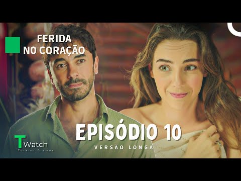 Ferida no Coração Episódio 10 (VERSÃO LONGA) (Dublagem em Português) - Kalp Yarası