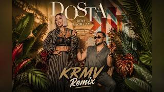Röya x Kazım Can  Dosta KRMV Remix
