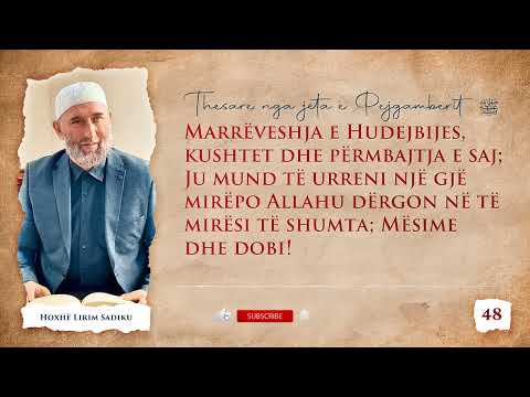 48.Marrëveshja e Hudejbijes, kushtet dhe përmbajtja e saj; -Hoxhë Lirim Sadiku