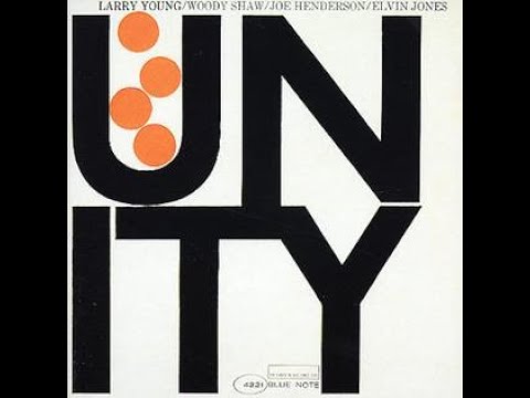 Larry Young's Unity - If by Joe Henderson: JAZZ THOUGHTS