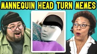 ADULTS REACT TO MANNEQUIN HEAD TURN MEME COMPILATION