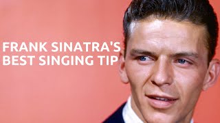 A Singing Tip I Learned From Frank Sinatra
