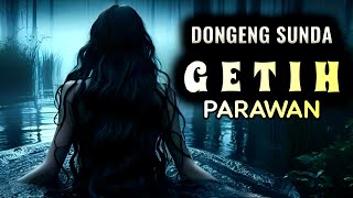 Download lagu Getih Parawan - Dongeng Sunda @DongengMangAnggang mp3
