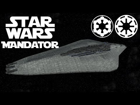 Star Wars Mandator Class Dreadnaughts (Star Wars Lore)