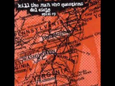 KILL THE MAN WHO QUESTIONS - 