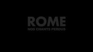Rome - Nos Chants Perdus [Full Album]