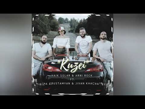 "Kuzei" / "Կուզեի" - Haik Solar & Arni Rock ft. Karina Arustamyan & Jivan Khachatryan / 2020