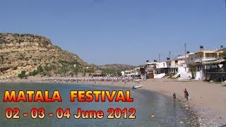 preview picture of video 'Welcome to Matala Festival 02./03./04. June 2012 Hippies Reunited - 5 Min. HD - Kreta Griechenland'