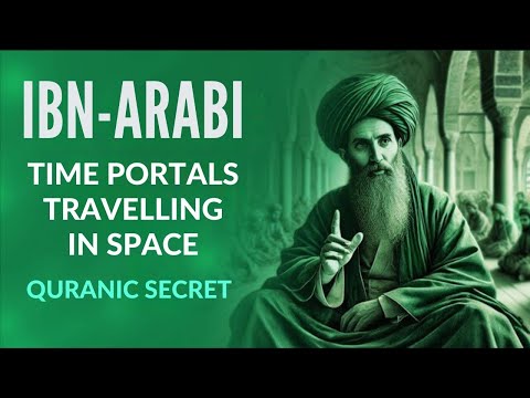 Ibn Arabi's SHOCKING Journey Through the Realms