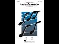 Hotta Chocolatta (SATB Choir) - Arranged by Kirby Shaw