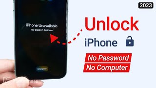 [2023] Forgot Your iPhone passcode? Unlock It Without Password & Computer!!