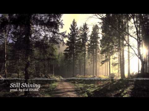 Still Shining (prod. by Kid HNRK)