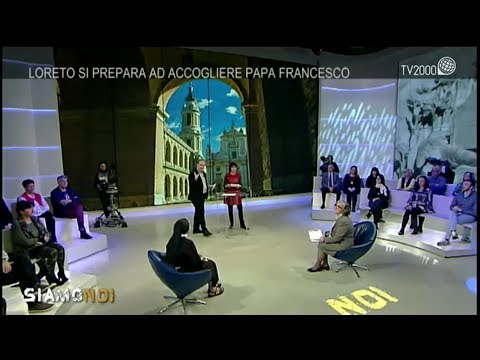 Siamo Noi, 22 marzo 2019 – Viaggio a Loreto, tra preghiera e devozione