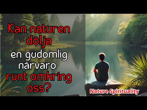 Att Upptäcka Naturens Dolda Visdom för Inre Frid I Nature Spirituality #Kärlek #naturochljus