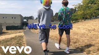 We’re so cool! (OFFICIAL MUSIC VIDEO)