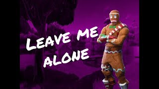 Flipp Dinero - LEAVE ME ALONE/Fortnite Montage