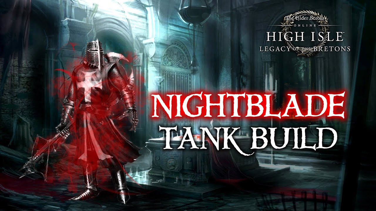 TESO: BUILD TANK HOJA NOCTURNA (NIGHTBLADE) | HIGH ISLE *2022*