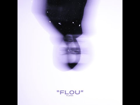 Flenn - Flou
