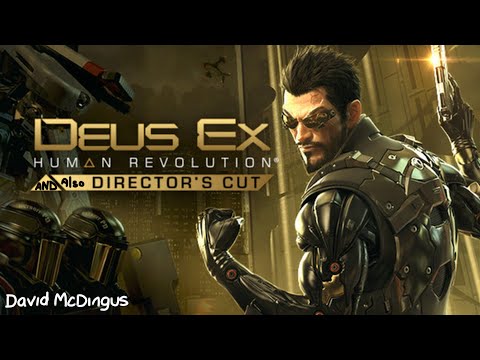 Deus Ex: Human Revolution | Review | Including Directors Cut...