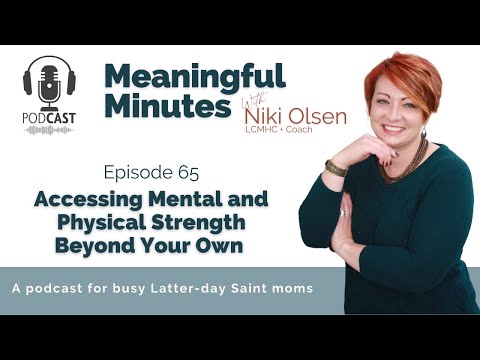 65.  Accessing Mental and Physical Strength Beyond Your Own