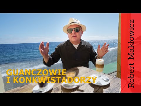 ROBERT MAKŁOWICZ TENERYFA odc.176  „Guanczowie i konkwistadorzy".