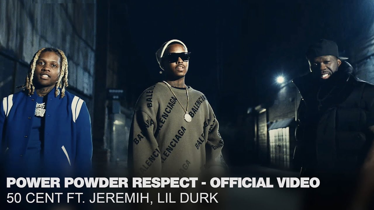 50 Cent ft Lil Durk & Jeremih – “Power Powder Respect”