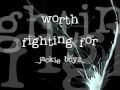 worth fighting for - jackie boyz (lyrics) 