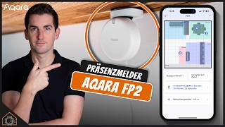 1 Sensor, mehrere Zonen - der Aqara FP2 ist besser als gedacht!