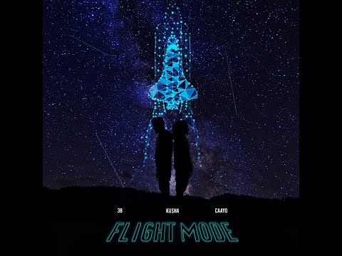 38 & Kusha - Flight Mode